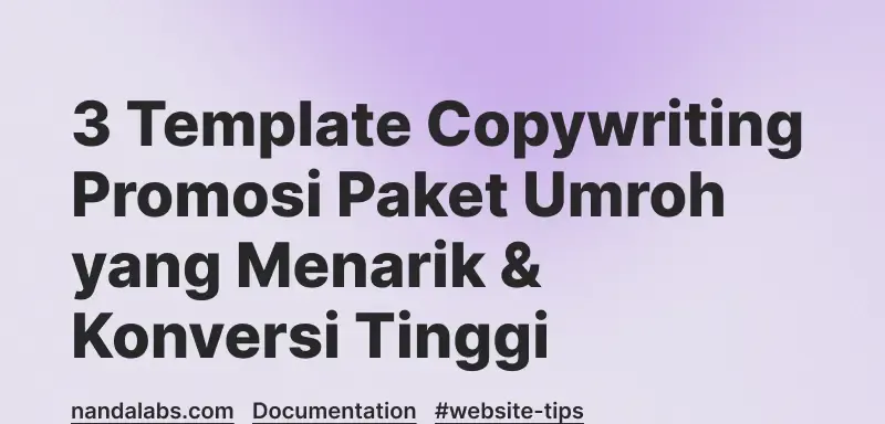 3 Template Copywriting Promosi Paket Umroh yang Menarik & Konversi Tinggi